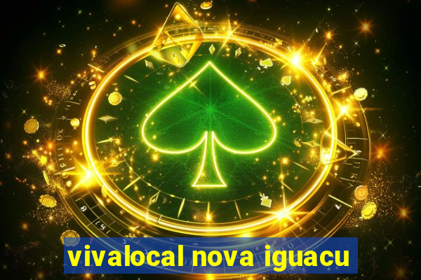 vivalocal nova iguacu